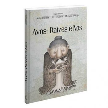 AvósRaízes e Nós