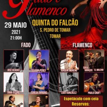 Fado & Flamenco – Quinta do Falcao – Tomar – 29 Maio 2021