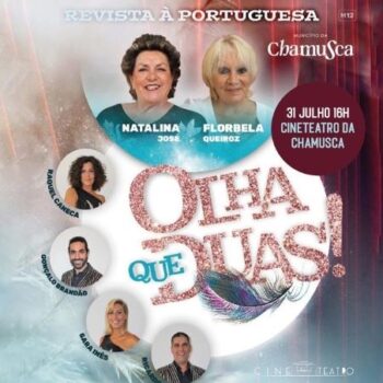 Chamusca_31 julho_Olha que Duas