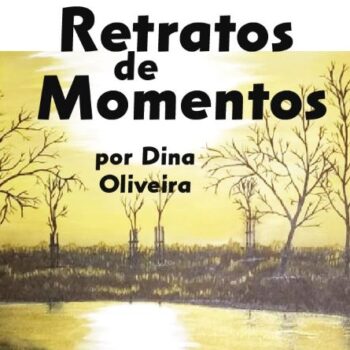 Exposição Retratos de Momentos – Dina Oliveira_cartaz