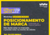 Workshop «Posicionamento da Marca – Não basta estar no mercado, é preciso estar na mente do cliente» na StartUp Torres Novas