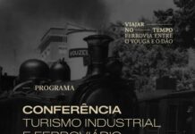 Entroncamento acolhe conferência sobre turismo ferroviário e industrial dedicada às linhas do Vouga e do Dão