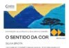 Entroncamento: Galeria Municipal recebe exposição “O Sentido da Cor” de Silvia Brota