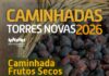 Caminhada dos Frutos Secos decorre a 3 e 4 de outubro em Torres Novas